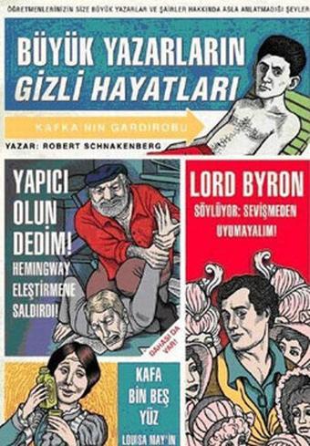 Büyük Yazarların Gizli Hayatları - Robert Schnakenberg - Domingo Yayınevi