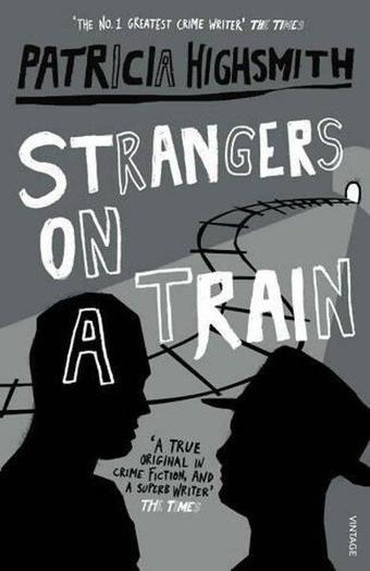 Strangers on a Train - Patricia Highsmith - Vintage