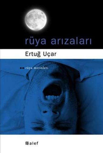 Rüya Arızaları - Ertuğ Uçar - Alef