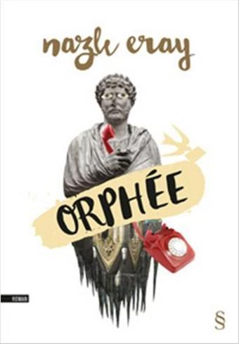 Orphee - Nazlı Eray - Everest Yayınları