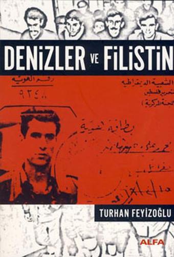 Denizler ve Filistin - Turhan Feyizoğlu - Alfa Yayıncılık