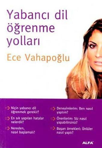 Yabancı Dil Öğrenme Yolları - Ece Vahapoğlu - Alfa Yayıncılık