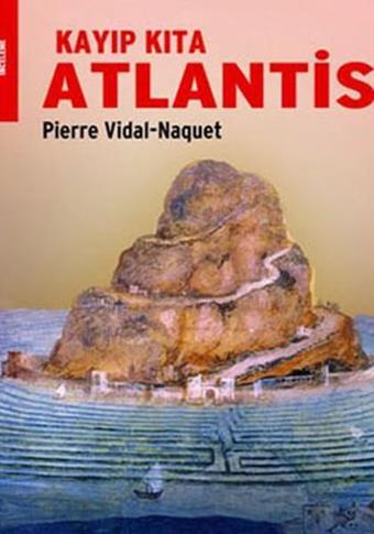 Kayıp Kıta Atlantis - Pierre Vidal-Naquet - Kırmızı Kedi Yayınevi