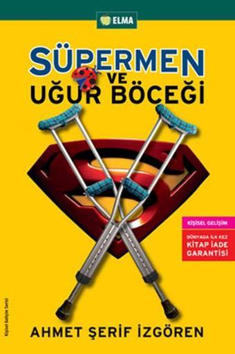 Süpermen ve Uğurböceği - Ahmet Şerif İzgören - Elma Yayınevi