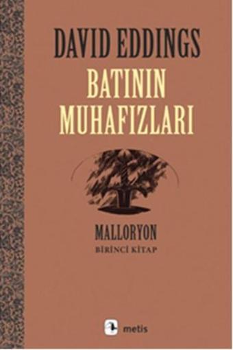 Batının Muhafızları - Malloryon 1.Kitap - David Eddings - Metis Yayınları