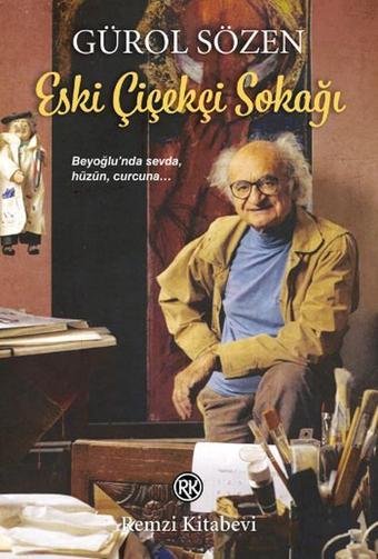 Eski Çiçekçi Sokağı - Gürol Sözen - Remzi Kitabevi