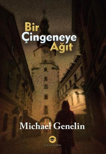 Bir Çingeneye Ağıt - Michael Genelin - Kassandra