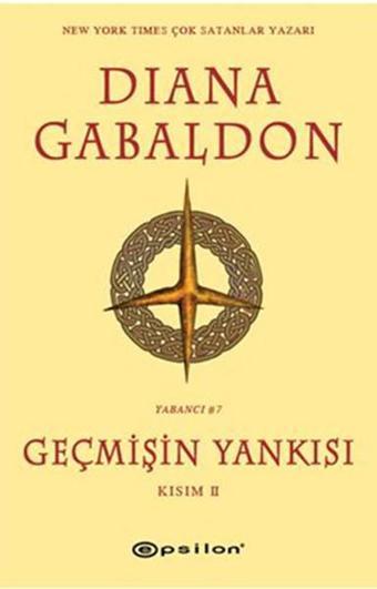 Geçmişin Yankısı Kısım II - Diana Gabaldon - Epsilon Yayınevi