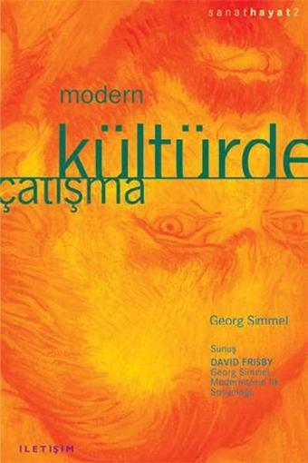 Modern Kültürde Çatışma - Georg Simmel - İletişim Yayınları