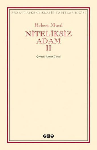 Niteliksiz Adam 2 - Robert Musil - Yapı Kredi Yayınları