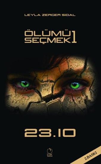 Ölümü Seçmek 1 - Zerger Sidal - Erik Yayınları