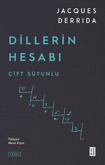 Dillerin Hesabı - Çift Sütunlu - Jacques Derrida - Ketebe