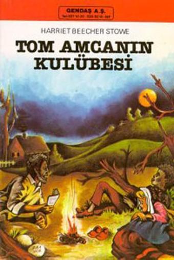 Tom Amcanın Kulübesi-Gençler İçin - Harriet Beecher Stowe - İnkılap Kitabevi Yayınevi