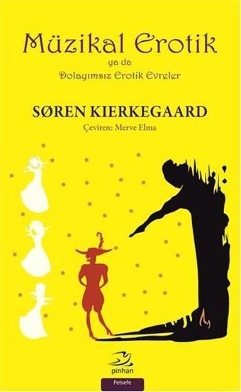 Müzikal Erotik - Soren Kierkegaard - Pinhan Yayıncılık