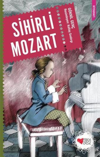 Sihirli Mozart - Göknil Genç - Can Çocuk Yayınları