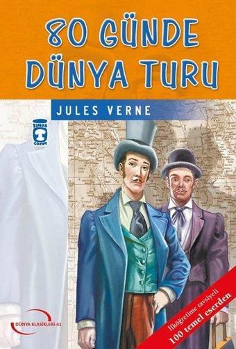 80 Günde Dünya Turu - Jules Verne - Timaş Çocuk