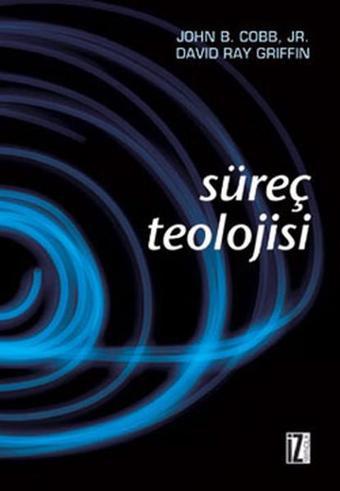 Süreç Teolojisi - İz Yayıncılık
