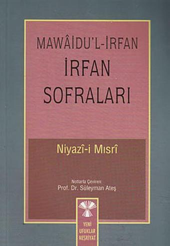 İrfan Sofraları - Niyazi Mısri - Yeni Ufuklar Neşriyat