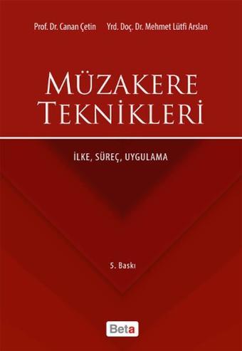 Müzakere Teknikleri - Mehmet Lütfi Arslan - Beta Yayınları