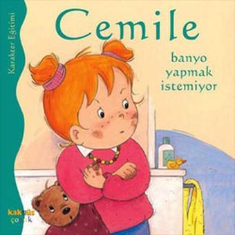 Cemile - Banyo Yapmak İstemiyor - Aline de Petingy - Kaknüs Yayınları