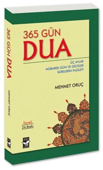 365 Gün Dua - Mehmet Oruç - Arı Sanat Yayınevi