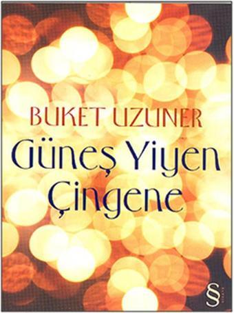 Güneş Yiyen Çingene - Buket Uzuner - Everest Yayınları