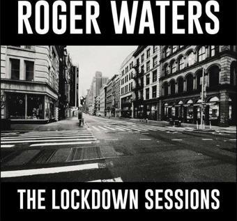 The Lockdown Sessions Plak - Roger Waters