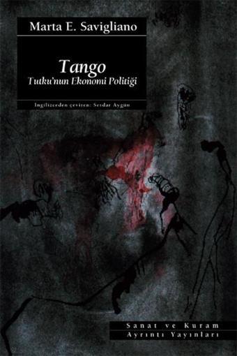 Tango - Marta E. Savigliano - Ayrıntı Yayınları