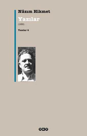 Yazılar 4 - 1936 - Nazım Hikmet - Yapı Kredi Yayınları