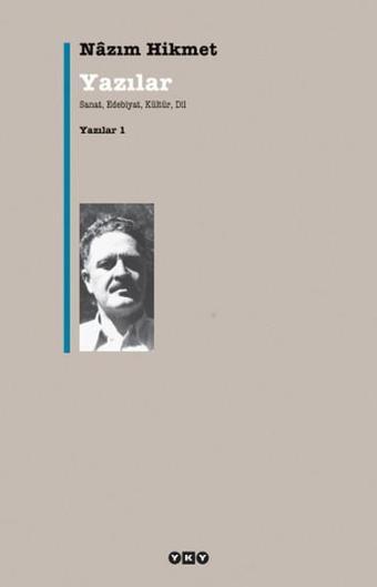 Yazılar 1 - Nazım Hikmet - Yapı Kredi Yayınları