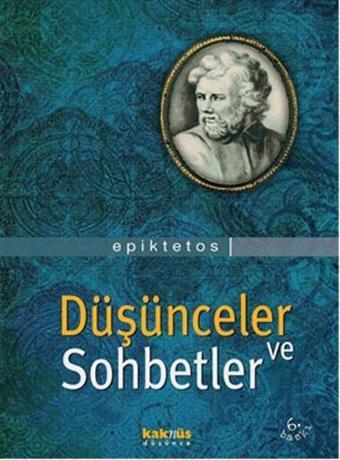 Düşünceler ve Sohbetler - Epiktetos  - Kaknüs Yayınları