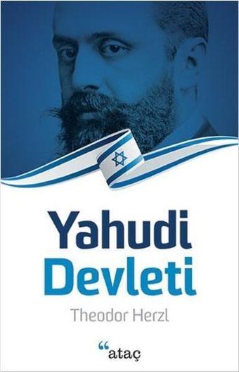 Yahudi Devleti - Theodor Herzl - Ataç Yayınları