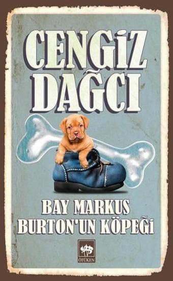 Bay Markus un Köpeği - Cengiz Dağcı - Ötüken Neşriyat