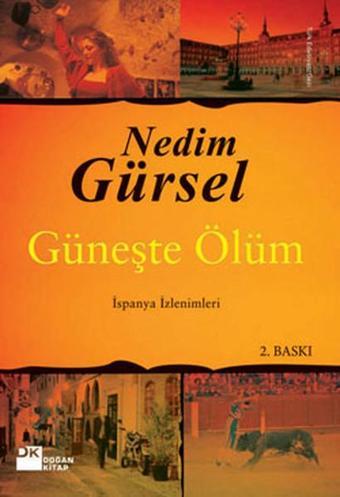 Güneş'te Ölüm - Nedim Gürsel - Doğan Kitap