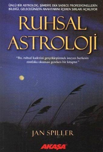 Ruhsal Astroloji - Jan Spiller - Akaşa Yayın