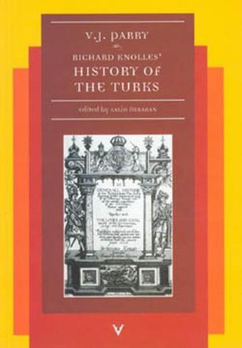 History of The Turk's - Richard Knolles - Tarih Vakfı Yurt Yayınları