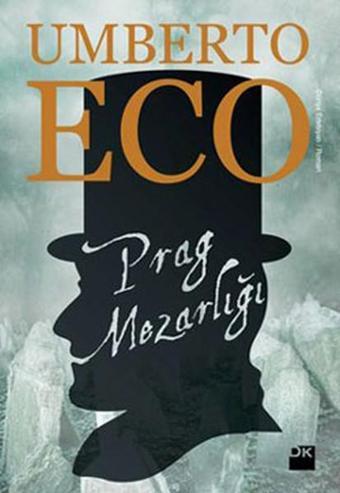 Prag Mezarlığı - Umberto Eco - Doğan Kitap