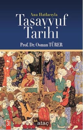 Tasavvuf Tarihi - Osman Türer - Ataç Yayınları