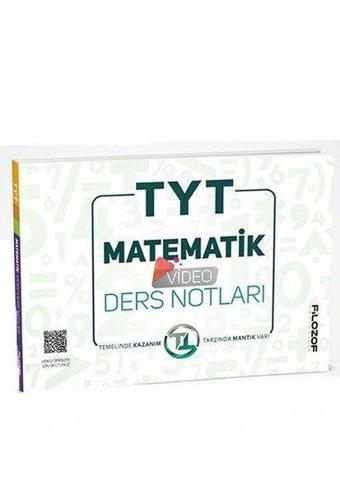 TYT Matematik Video Ders Notları - Kolektif  - Filozof Yayıncılık