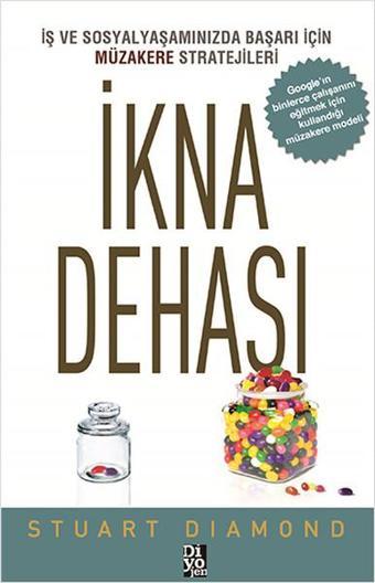 İkna Dehası - Stuart Diamond - Diyojen Yayıncılık
