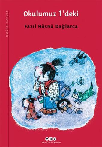 Okulumuz 1'deki - Fazıl Hüsnü Dağlarca - Yapı Kredi Yayınları