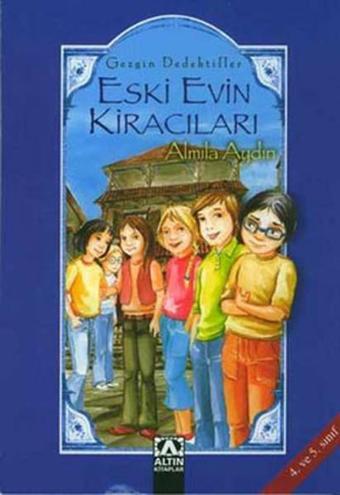 Eski Evin Kiracıları - Almila Aydın - Altın Kitaplar