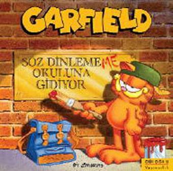 Garfield Söz Dinlememe Okuluna Gidiyor - Jim Davis - Güloğlu