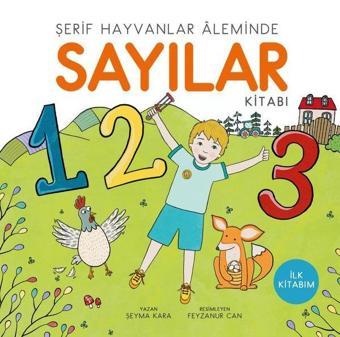 Şerif Hayvanlar Aleminde - Sayılar Kitabı - İlk Kitabım - Şeyma Kara - Uçan Kitap