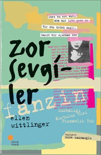 Zor Sevgiler - Ellen Wittlinger - Günışığı Kitaplığı