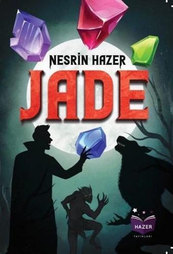 Jade - Nesrin Hazer - Hazer Yayınları