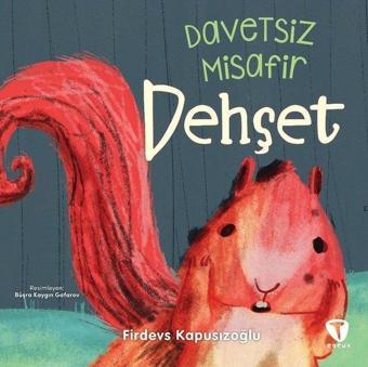 Dehşet - Davetsiz Misafir - Firdevs Kapusızoğlu - Turkuvaz Çocuk