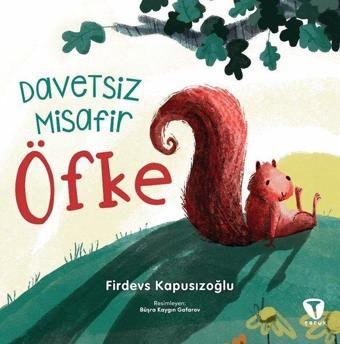 Öfke - Davetsiz Misafir - Firdevs Kapusızoğlu - Turkuvaz Çocuk