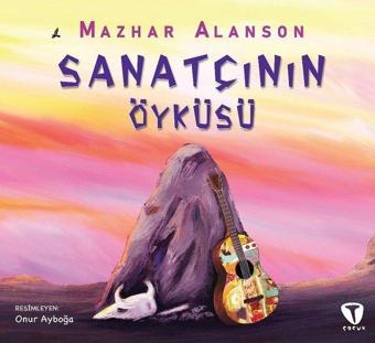 Sanatçının Öyküsü - Mazhar Alanson - Turkuvaz Çocuk