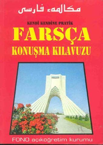 Farsça Konuşma Kılavuzu - Mehmet Kanar - Fono Yayınları